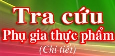tra cuu phu gia AN TOÀN THỰC PHẨM